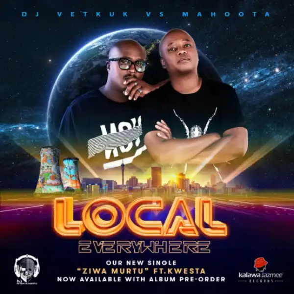 DJ Vetkuk vs Mahoota - Ziwa Murtu ft. Kwesta